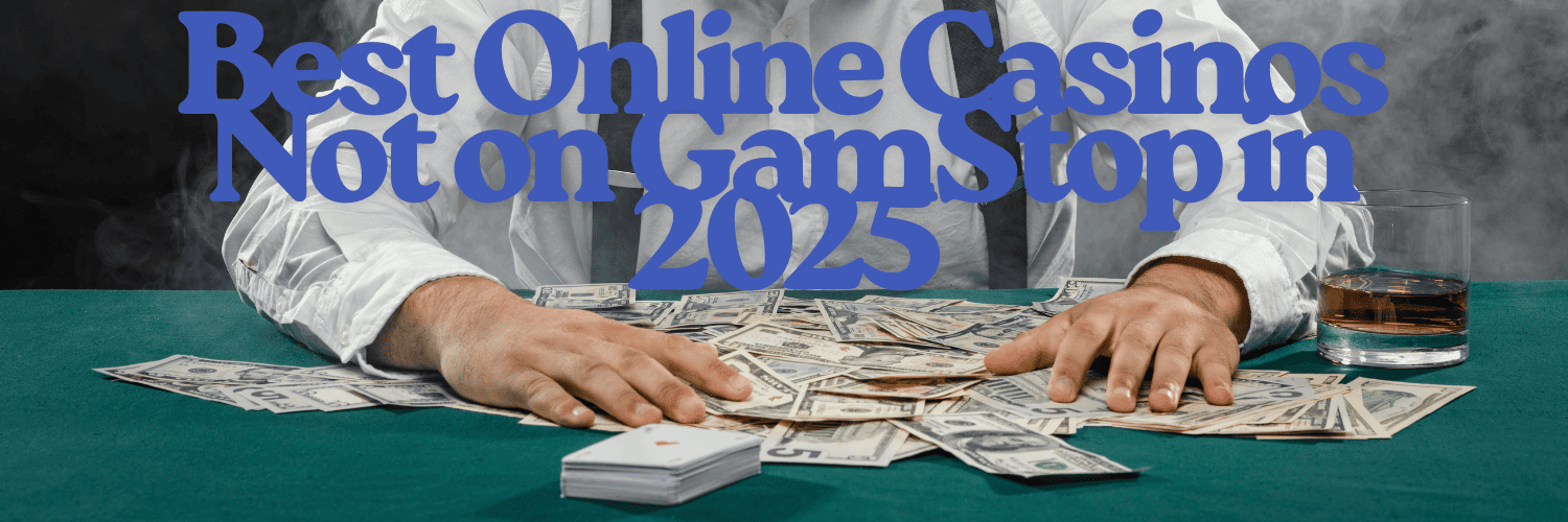 Exploring Independent Casinos Not on Gamstop 632977032